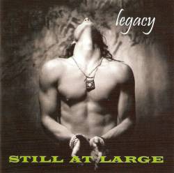 Still At Large : Legacy